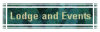 Lodge and Events